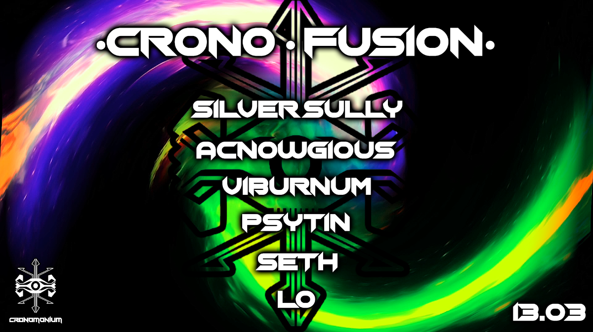 •• Crono • Fusion •• 13 Mar '20, 21:00