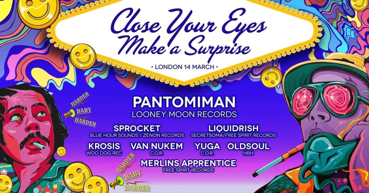 Close Your Eyes Make a Surprise 14 Mar '20, 23:00