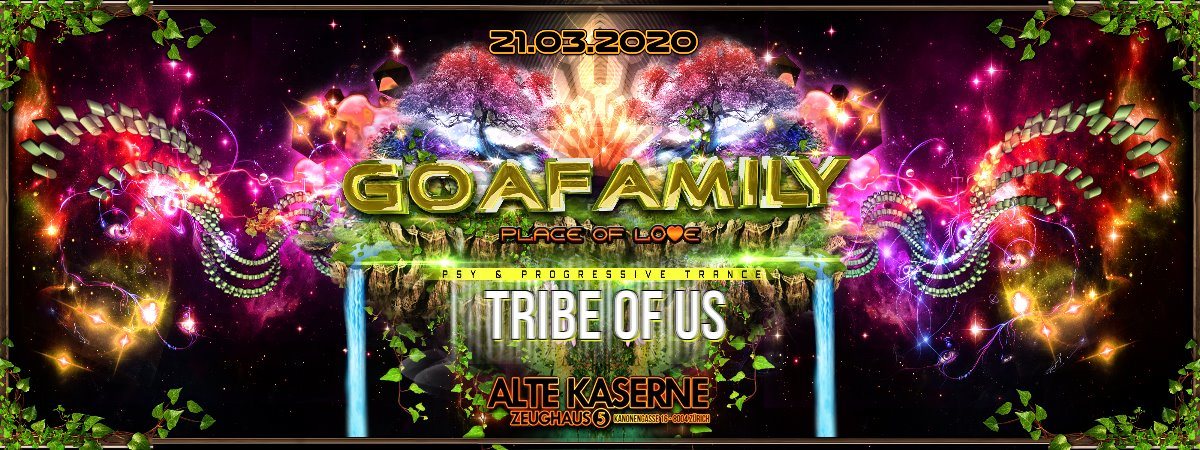 **Tribe of Us - GOAFAMILY Edition** 21 Mar '20, 23:00