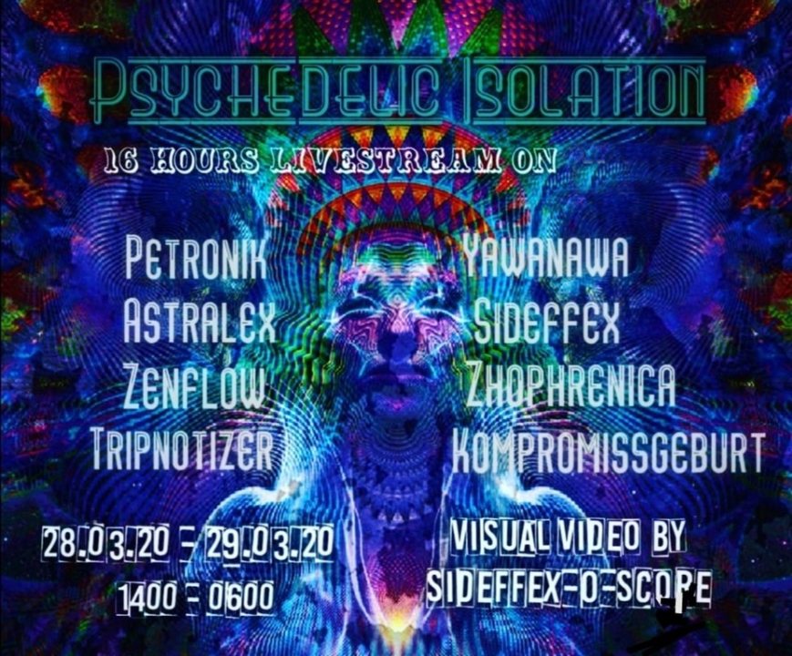 Psychedelic Isolation Party ॐ 28 Mar '20, 14:00