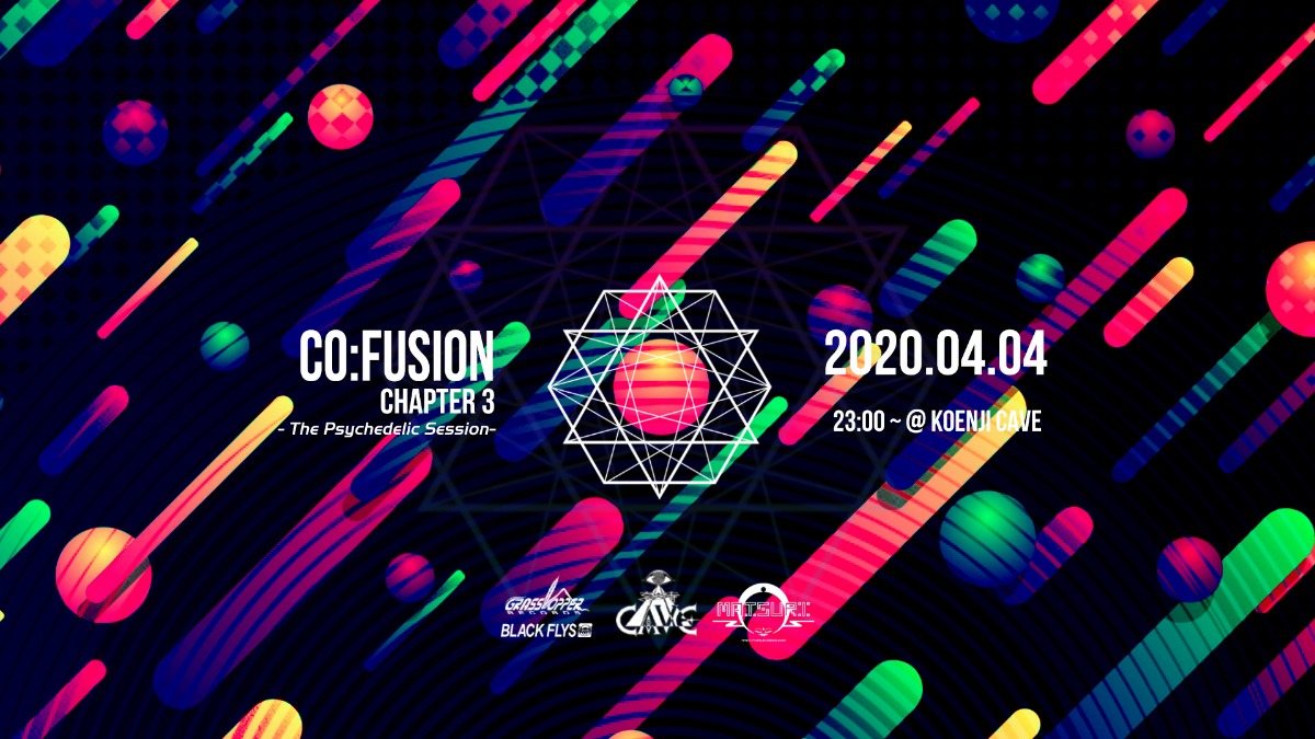 Co:Fusion Chapter 3 - The Psychedelic Session - Feat. reflex (Goa/PsyTrance) 4 Apr '20, 23:00