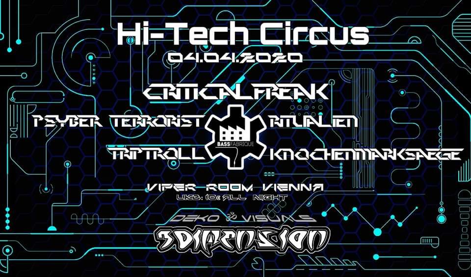 Hi-Tech Circus with CriticalFreak 4 Apr '20, 22:00
