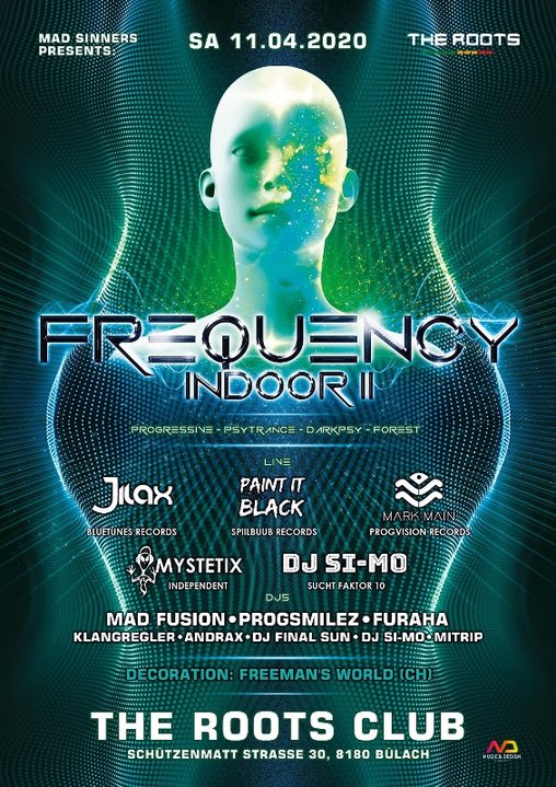 Frequency Indoor 2 with Jilax/ Paint it Black/Dj Mark Main am 11 Apr '20, 21:00