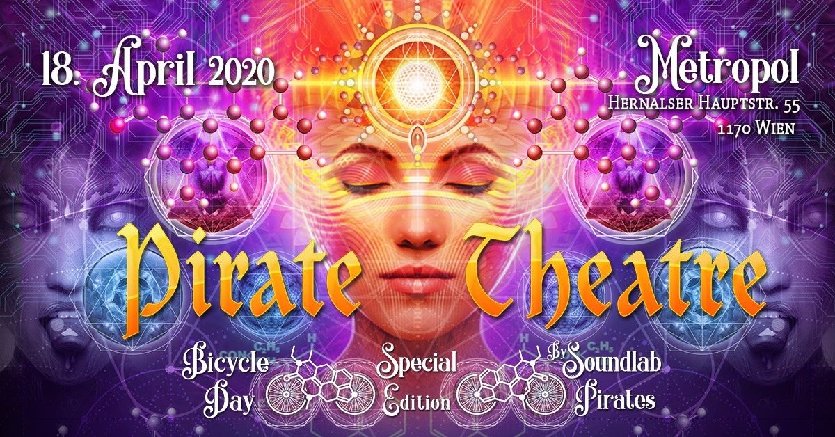 PIRATE THEATRE - Bicycle Day Special 18 Apr '20, 22:00
