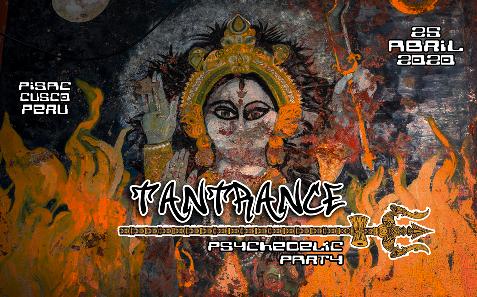 TANTRANCE psychedelic party 25 Apr '20, 19:00