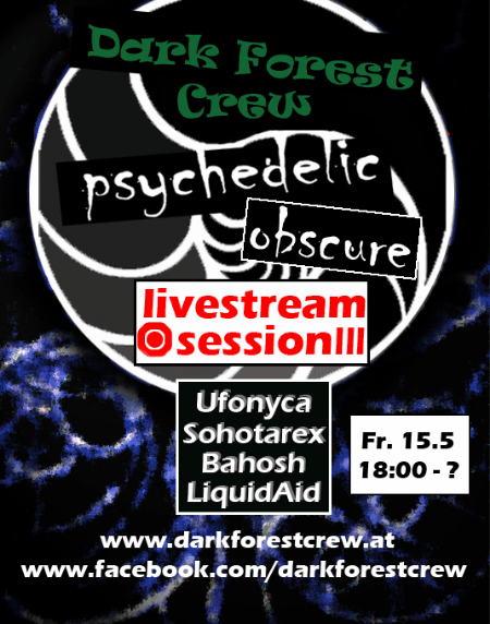 DarkForest psychedelic livestream session III 15 May '20, 18:00