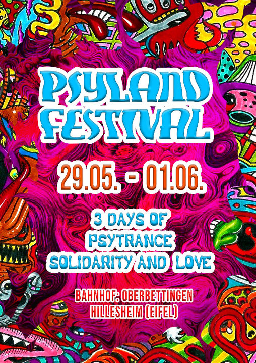 Psyland Festival 3 Days of Psytrance,Solidarity and Love 29 May '20, 14:00