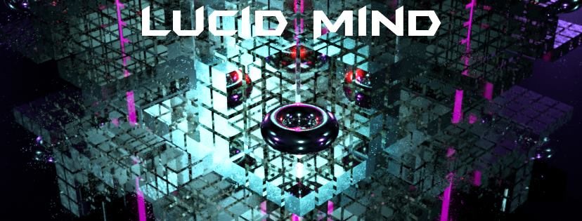 Lucid Mind Events 18 Sep '20, 22:00
